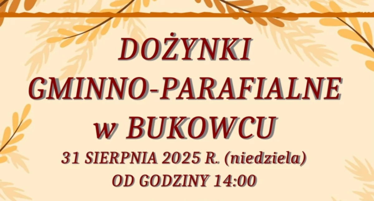 Uroczystości, święta i obchody, sierpnia dożynki gminne parafialne Bukowcu Zaproszenie - zdjęcie, fotografia
